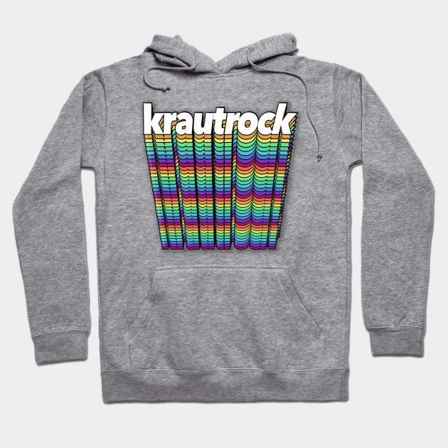 Krautrock! Typographic Retro Block Art Design Hoodie by DankFutura